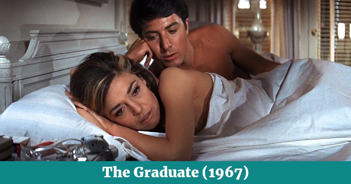 The Graduate 1967 Movie: Story Of Triumph of Love Over Lust