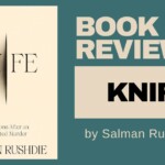 Knife: Meditations After an Attempted Murder review