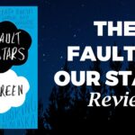 9 Painful Realities and Beautiful Moments in The Fault in Our Stars (2012)