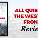 All Quiet On The Western Front (1929): The Best War Book Of All Time Analysis