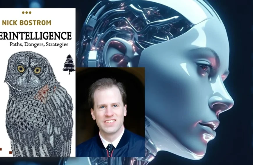 Superintelligence: Paths, Dangers, Strategies