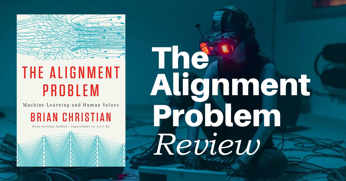 The Alignment Problem: Machine Learning and Human Values