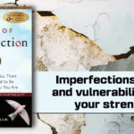 The Gifts of Imperfection and its 11 life-changing lessons