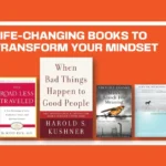 7 Life-Changing Books to Transform Your Mindset: From Overcoming Adversity to Finding Purpose