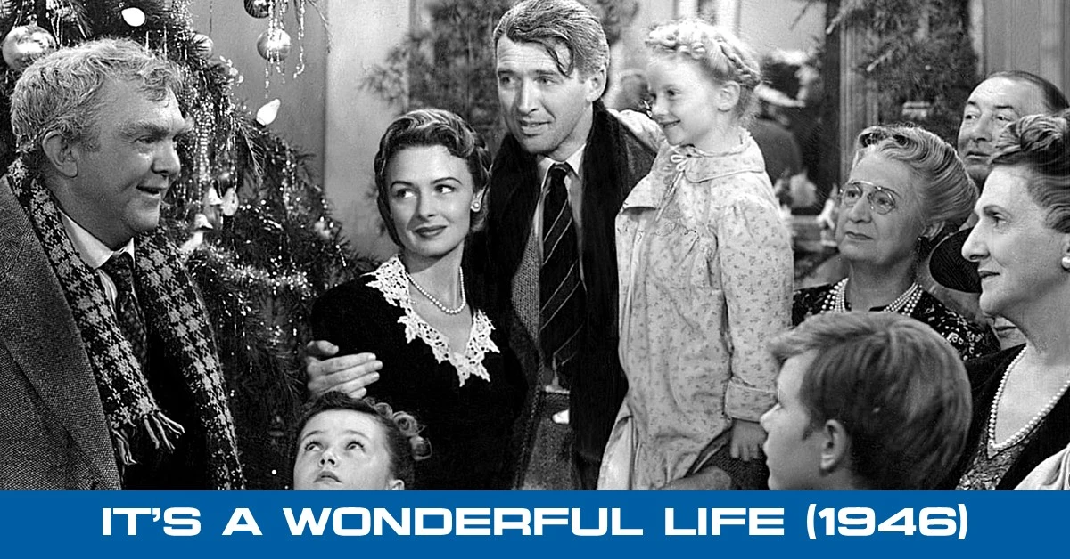 It's a Wonderful Life (1946) This Year? You’re Missing Out on the Best and Most Uplifting Christmas Movie Ever!